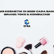Bisnis Kosmetik di 2026: Cara Bangun Brand, Toko & Konsultasi