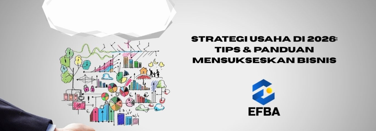 Strategi Usaha di 2026: Tips & Panduan Mensukseskan Bisnis