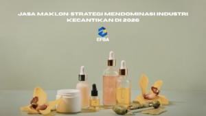 Jasa Maklon: Strategi Mendominasi Industri Kecantikan di 2026