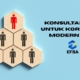 Konsultan SDM Untuk Korporasi Modern 2026