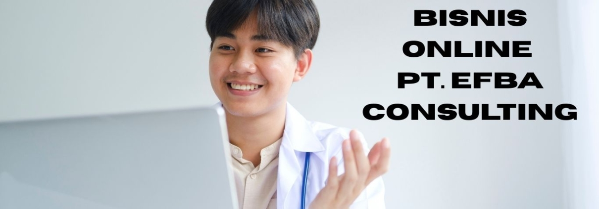 Jasa Konsultan Bisnis Online Pt. Efba Consulting